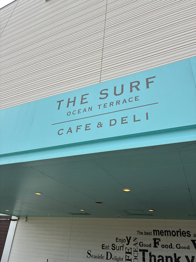 THE SURF OCEAN TERRACE CAFE&DELIの外観